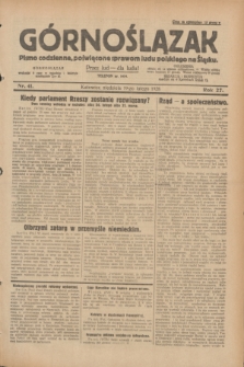 Górnoślązak : pismo codzienne, poświęcone sprawom ludu polskiego na Śląsku.R.27, nr 41 (19 lutego 1928) + dod.