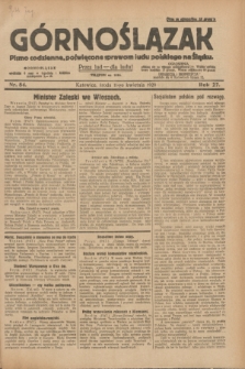 Górnoślązak : pismo codzienne, poświęcone sprawom ludu polskiego na Śląsku.R.27, nr 84 (11 kwietnia 1928) + dod.