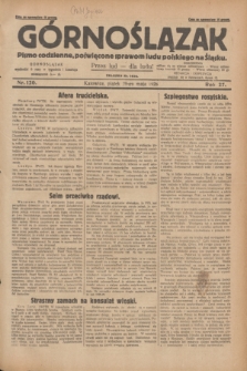 Górnoślązak : pismo codzienne, poświęcone sprawom ludu polskiego na Śląsku.R.27, nr 120 (25 maja 1928) + dod.