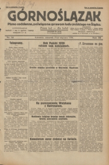 Górnoślązak : pismo codzienne, poświęcone sprawom ludu polskiego na Śląsku.R.28, nr 14 (17 stycznia 1929) + dod.