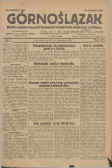 Górnoślązak : pismo codzienne, poświęcone sprawom ludu polskiego na Śląsku.R.29, nr 7 (10 stycznia 1930) + dod.