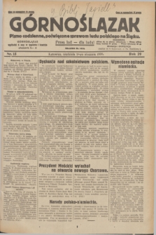 Górnoślązak : pismo codzienne, poświęcone sprawom ludu polskiego na Śląsku.R.29, nr 15 (19 stycznia 1930) + dod.