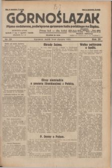 Górnoślązak : pismo codzienne, poświęcone sprawom ludu polskiego na Śląsku.R.29, nr 25 (31 stycznia 1930) + dod.