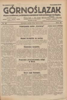 Górnoślązak : pismo codzienne, poświęcone sprawom ludu polskiego na Śląsku.R.29, nr 46 (25 lutego 1930) + dod.
