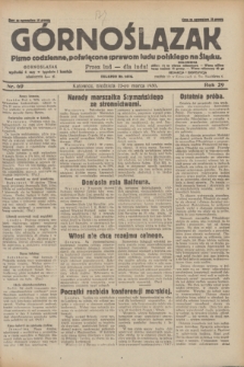 Górnoślązak : pismo codzienne, poświęcone sprawom ludu polskiego na Śląsku.R.29, nr 69 (23 marca 1930) + dod.