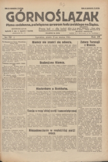 Górnoślązak : pismo codzienne, poświęcone sprawom ludu polskiego na Śląsku.R.29, nr 73 (28 marca 1930) + dod.