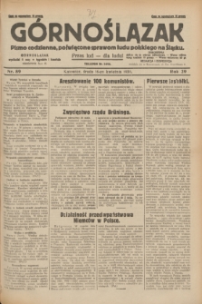 Górnoślązak : pismo codzienne, poświęcone sprawom ludu polskiego na Śląsku.R.29, nr 89 (16 kwietnia 1930) + dod.