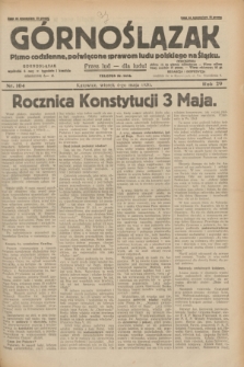 Górnoślązak : pismo codzienne, poświęcone sprawom ludu polskiego na Śląsku.R.29, nr 104 (6 maja 1930) + dod.