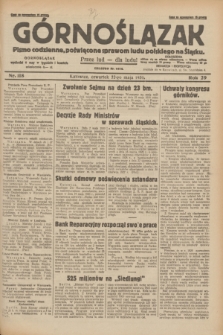 Górnoślązak : pismo codzienne, poświęcone sprawom ludu polskiego na Śląsku.R.29, nr 118 (22 maja 1930) + dod.