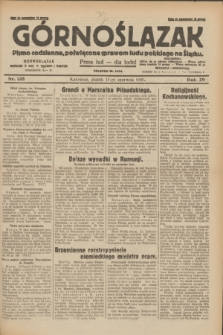 Górnoślązak : pismo codzienne, poświęcone sprawom ludu polskiego na Śląsku.R.29, nr 135 (13 czerwca 1930) + dod.