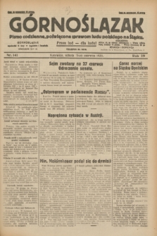 Górnoślązak : pismo codzienne, poświęcone sprawom ludu polskiego na Śląsku.R.29, nr 141 (21 czerwca 1930) + dod.