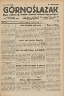 Górnoślązak : pismo codzienne, poświęcone sprawom ludu polskiego na Śląsku.R.29, nr 145 (26 czerwca 1930) + dod.