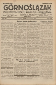 Górnoślązak : pismo codzienne, poświęcone sprawom ludu polskiego na Śląsku.R.29, nr 182 (8 sierpnia 1930) + dod.