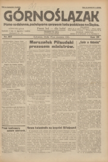 Górnoślązak : pismo codzienne, poświęcone sprawom ludu polskiego na Śląsku.R.29, nr 197 (27 sierpnia 1930) + dod.