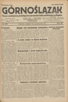Górnoślązak : pismo codzienne, poświęcone sprawom ludu polskiego na Śląsku.R.29, nr 249 (26 października 1930) + dod.