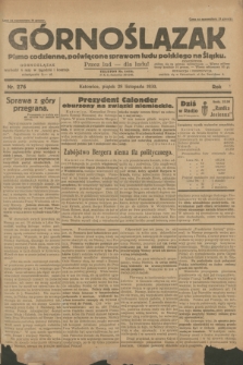 Górnoślązak : pismo codzienne, poświęcone sprawom ludu polskiego na Śląsku.R.29, nr 276 (28 listopada 1930)