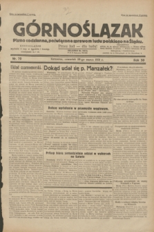 Górnoślązak : pismo codzienne, poświęcone sprawom ludu polskiego na Śląsku.R.30, nr 70 (26 marca 1931)