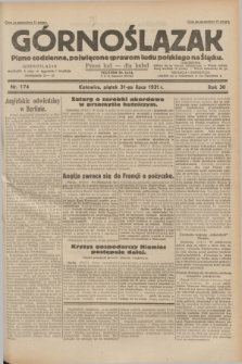 Górnoślązak : pismo codzienne, poświęcone sprawom ludu polskiego na Śląsku.R.30, nr 174 (31 lipca 1931)