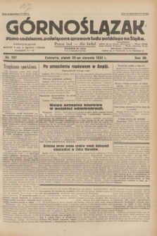 Górnoślązak : pismo codzienne, poświęcone sprawom ludu polskiego na Śląsku.R.30, nr 197 (28 sierpnia 1931)