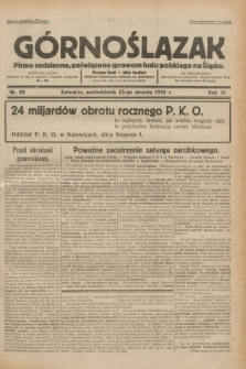 Górnoślązak : pismo codzienne, poświęcone sprawom ludu polskiego na Śląsku.R.31, nr 20 (25 stycznia 1932)