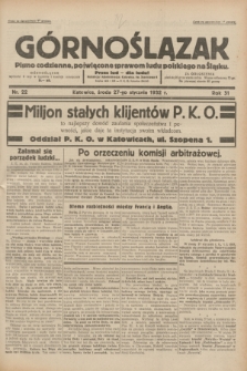 Górnoślązak : pismo codzienne, poświęcone sprawom ludu polskiego na Śląsku.R.31, nr 22 (27 stycznia 1932)