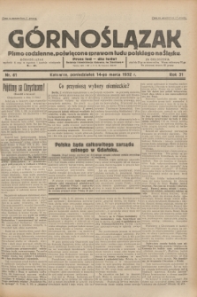 Górnoślązak : pismo codzienne, poświęcone sprawom ludu polskiego na Śląsku.R.31, nr 61 (14 marca 1932)