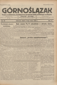 Górnoślązak : pismo codzienne, poświęcone sprawom ludu polskiego na Śląsku.R.31, nr 62 (15 marca 1932)
