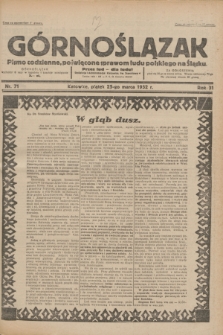 Górnoślązak : pismo codzienne, poświęcone sprawom ludu polskiego na Śląsku.R.31, nr 71 (25 marca 1932)