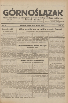Górnoślązak : pismo codzienne, poświęcone sprawom ludu polskiego na Śląsku.R.31, nr 74 (30 marca 1932)