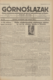 Górnoślązak : pismo codzienne, poświęcone sprawom ludu polskiego na Śląsku.R.31, nr 78 (4 kwietnia 1932)