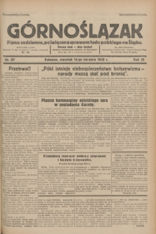 Górnoślązak : pismo codzienne, poświęcone sprawom ludu polskiego na Śląsku.R.31, nr 87 (14 kwietnia 1932)