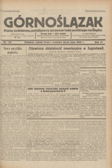 Górnoślązak : pismo codzienne, poświęcone sprawom ludu polskiego na Śląsku.R.31, nr 116 (21 i 22 maja 1932)