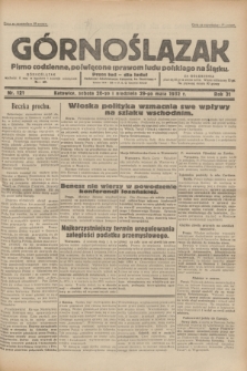 Górnoślązak : pismo codzienne, poświęcone sprawom ludu polskiego na Śląsku.R.31, nr 121 (28 i 29 maja 1932)