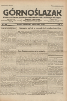 Górnoślązak : pismo codzienne, poświęcone sprawom ludu polskiego na Śląsku.R.31, nr 128 (6 czerwca 1932)