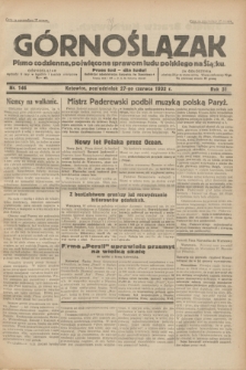 Górnoślązak : pismo codzienne, poświęcone sprawom ludu polskiego na Śląsku.R.31, nr 146 (27 czerwca 1932)