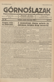 Górnoślązak : pismo codzienne, poświęcone sprawom ludu polskiego na Śląsku.R.31, nr 167 (22 lipca 1932)