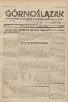 Górnoślązak : pismo codzienne, poświęcone sprawom ludu polskiego na Śląsku.R.31, nr 175 (1 sierpnia 1932)