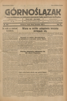 Górnoślązak : pismo codzienne, poświęcone sprawom ludu polskiego na Śląsku.R.31, nr 267 (16 listopada 1932)