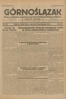 Górnoślązak : pismo codzienne, poświęcone sprawom ludu polskiego na Śląsku.R.31, nr 277 (26 i 27 listopada 1932)