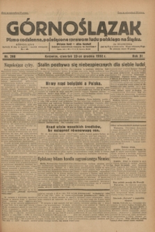 Górnoślązak : pismo codzienne, poświęcone sprawom ludu polskiego na Śląsku.R.31, nr 298 (22 grudnia 1932)