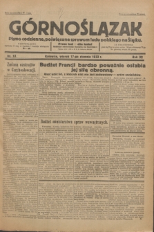 Górnoślązak : Pismo codzienne, poświęcone sprawom ludu polskiego na Śląsku.R.32, nr 13 (17 stycznia 1933)