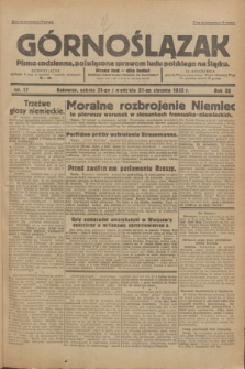 Górnoślązak : Pismo codzienne, poświęcone sprawom ludu polskiego na Śląsku.R.32, nr 17 (21 stycznia 1933)