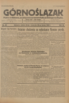 Górnoślązak : Pismo codzienne, poświęcone sprawom ludu polskiego na Śląsku.R.32, nr 46 (25 lutego 1933)