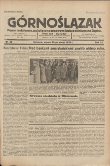 Górnoślązak : Pismo codzienne, poświęcone sprawom ludu polskiego na Śląsku.R.32, nr 48 (28 lutego 1933)