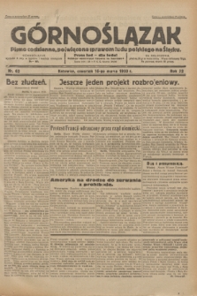 Górnoślązak : pismo codzienne, poświęcone sprawom ludu polskiego na Śląsku.R.32, nr 62 (16 marca 1933)