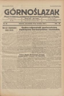 Górnoślązak : pismo codzienne, poświęcone sprawom ludu polskiego na Śląsku.R.32, nr 83 (10 kwietnia 1933)