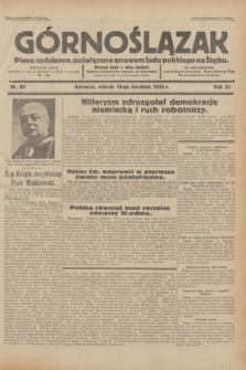 Górnoślązak : pismo codzienne, poświęcone sprawom ludu polskiego na Śląsku.R.32, nr 89 (18 kwietnia 1933)