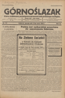 Górnoślązak : pismo codzienne, poświęcone sprawom ludu polskiego na Śląsku.R.32, nr 111 (15 maja 1933)