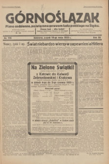 Górnoślązak : pismo codzienne, poświęcone sprawom ludu polskiego na Śląsku.R.32, nr 115 (19 maja 1933)