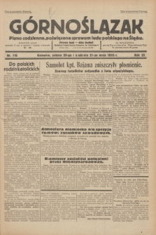 Górnoślązak : pismo codzienne, poświęcone sprawom ludu polskiego na Śląsku.R.32, nr 116 (20/21 maja 1933)